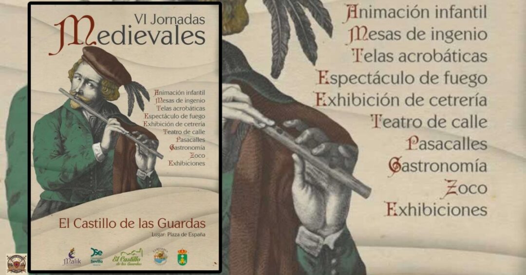 VI Jornadas Medievales del Castillo de las Guardas (Sevilla) 19 al 21 de Septiembre 2025