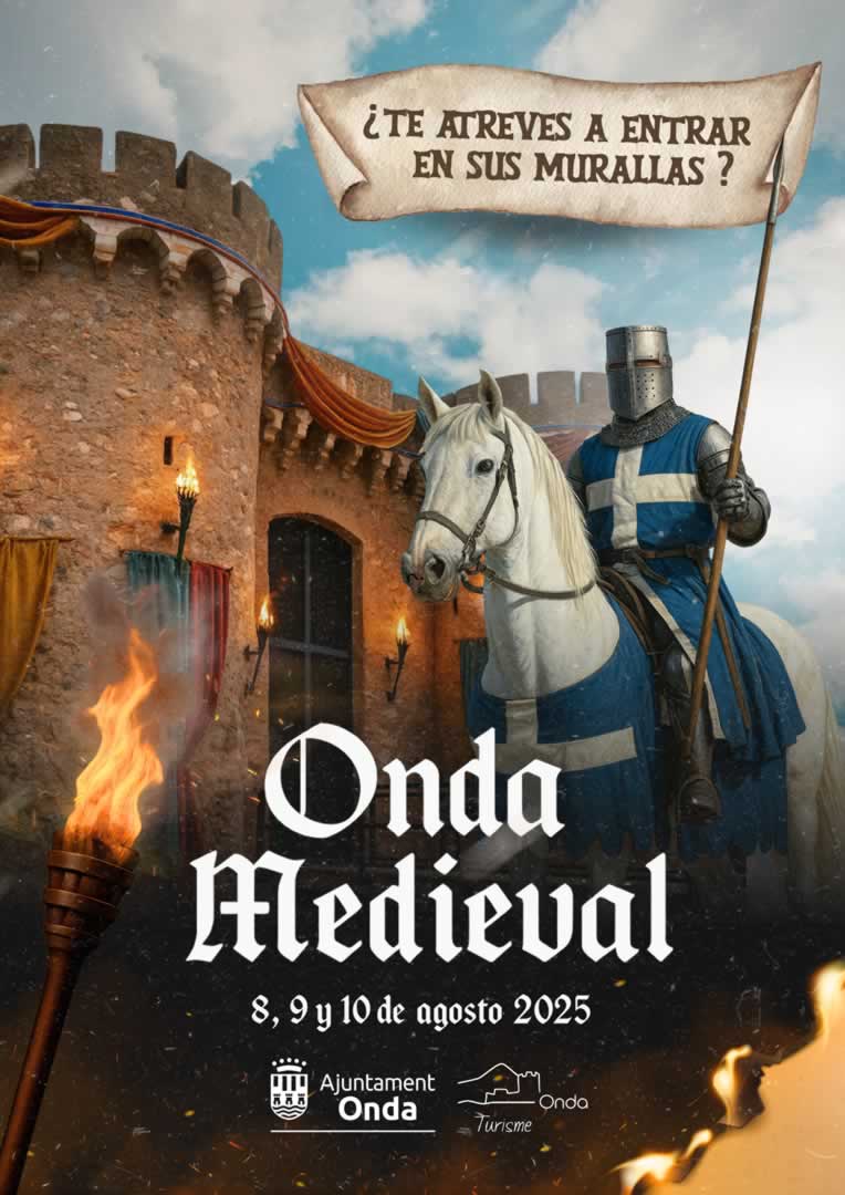 Onda Medieval en Onda (Castellón) 8 al 10 de Agosto 2025