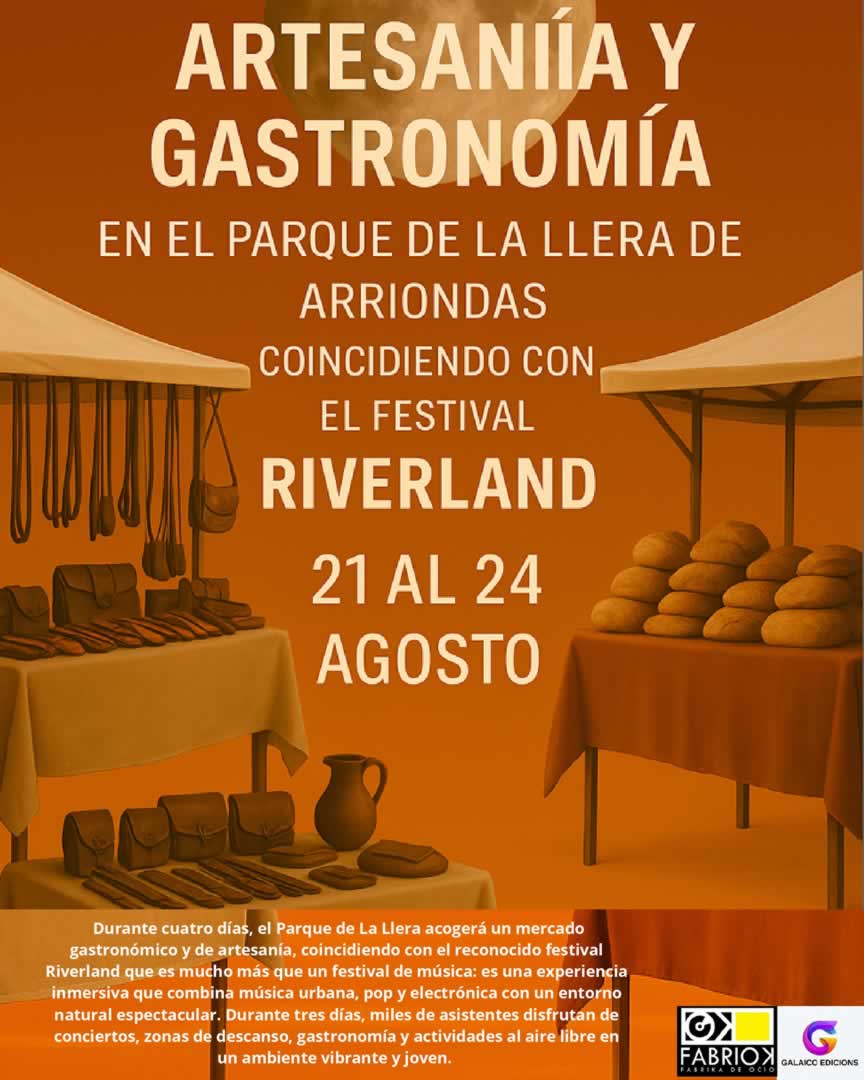 Mercado de Artesanía y Gastronomía-Riverland en Arriondas (Asturias) 21 al 24 de Agosto 2025