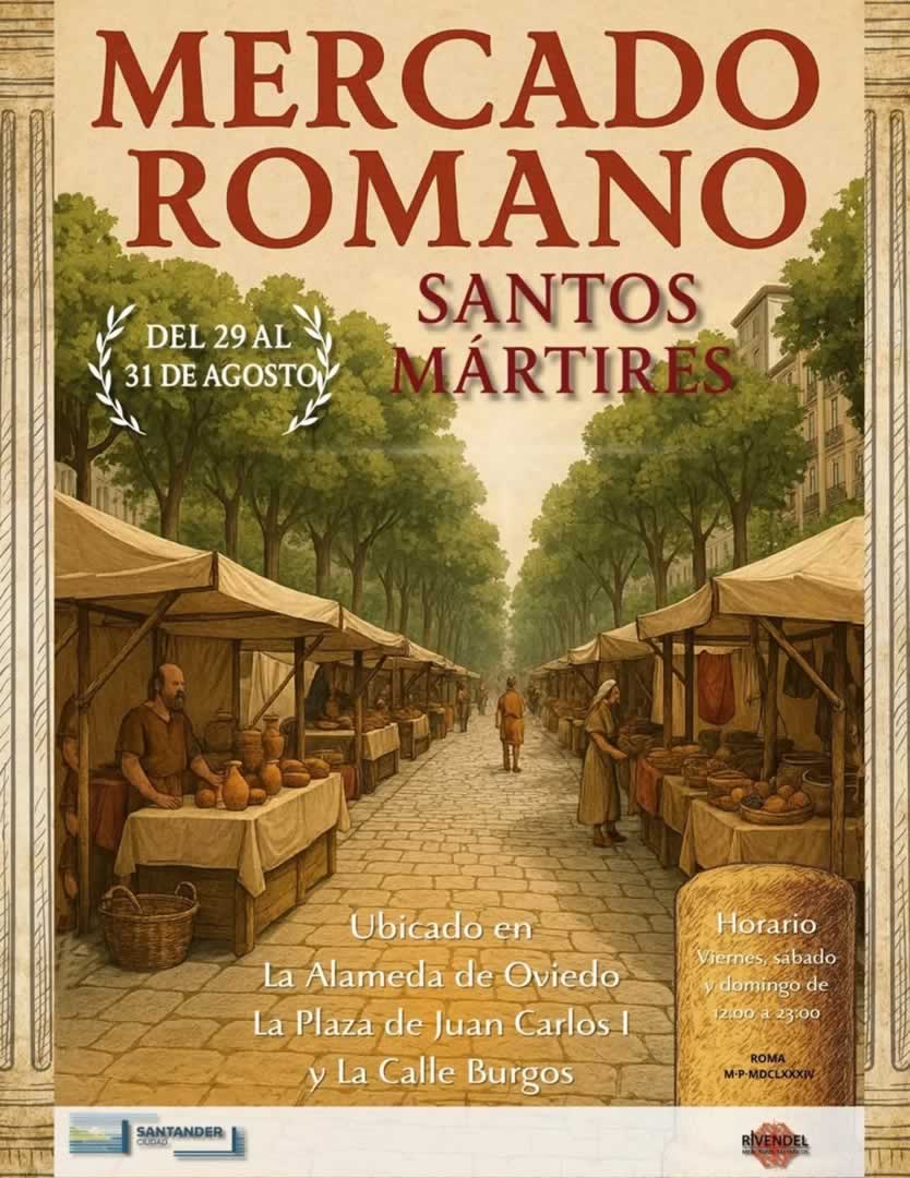 Mercado Romano de los Santos Mártires en Santander (Cantabria) 29 al 31 de Agosto 2025