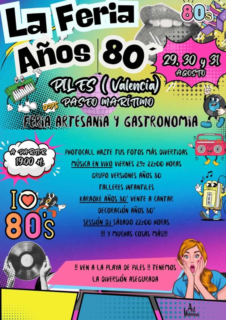 Feria Remember Años 80 en Piles (Valencia) 29 al 31 de Agosto 2025
