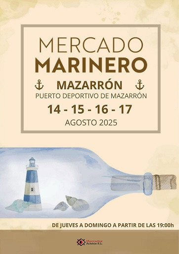 Mercado Marinero en el Puerto de Mazarrón (Murcia) 14 al 17 de Agosto 2025