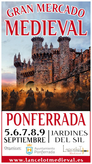 Gran Mercado Medieval de Ponferrada (León) 5 al 9 de Septiembre 2025