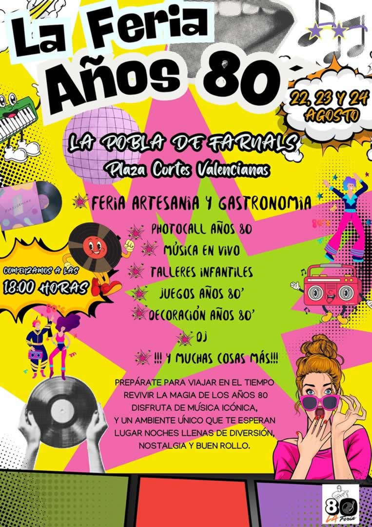 Feria Remember Años 80 de La Pobla de Farnals (Valencia) 22 al 24 de Agosto 2025