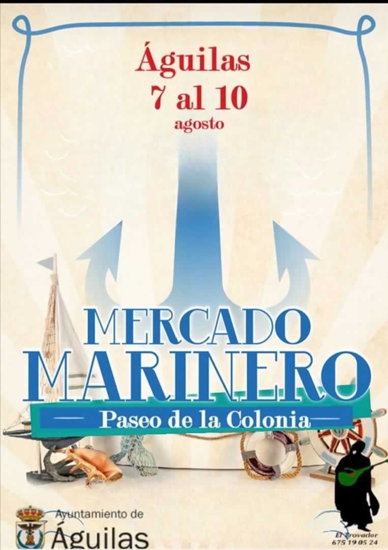 Mercado Marinero de Águilas (Murcia) 7 al 10 de Agosto 2025