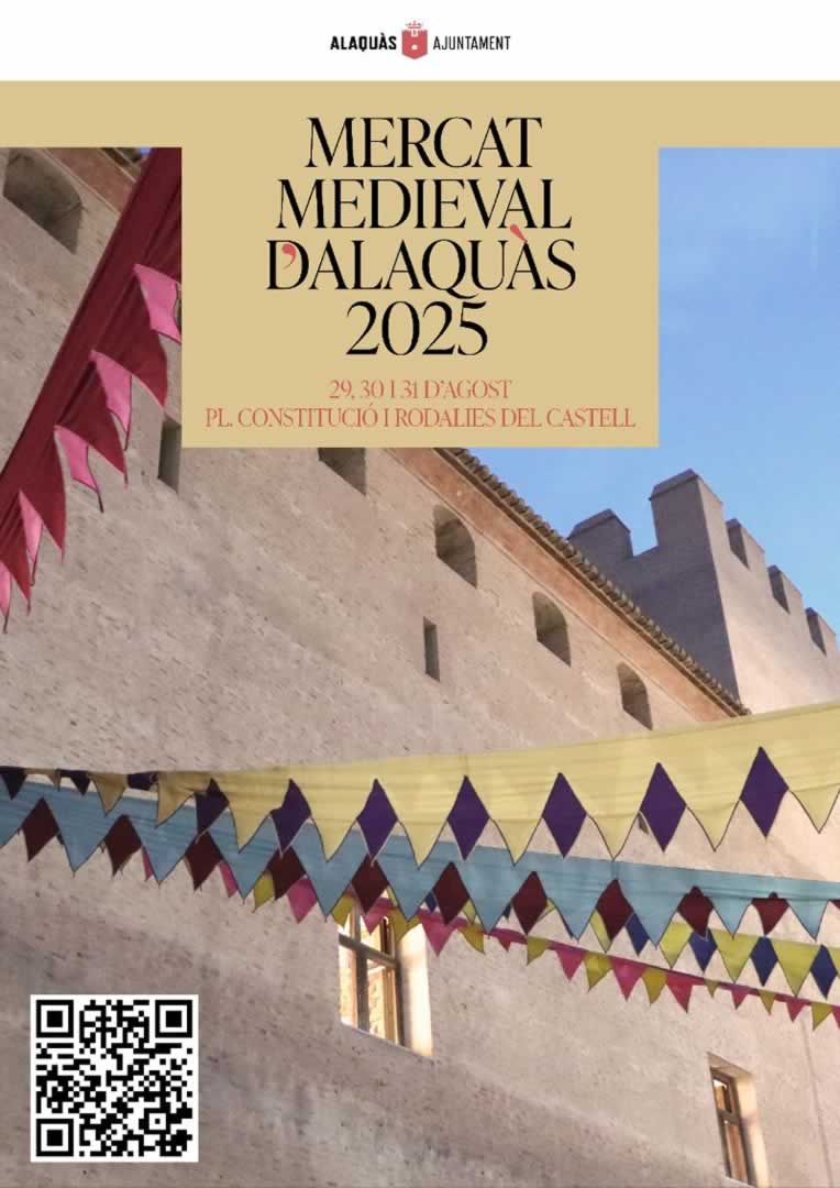 Mercado Medieval de Alaquás (Valencia) 29 al 31 de Agosto 2025