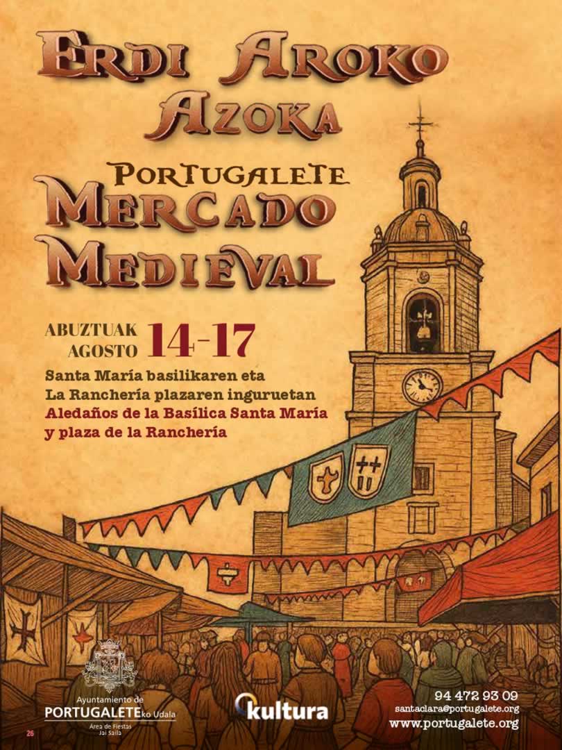 Mercado Medieval-Fiestas de San Roque de Portugalete (Vizcaya) 14 al 17 de Agosto 2025