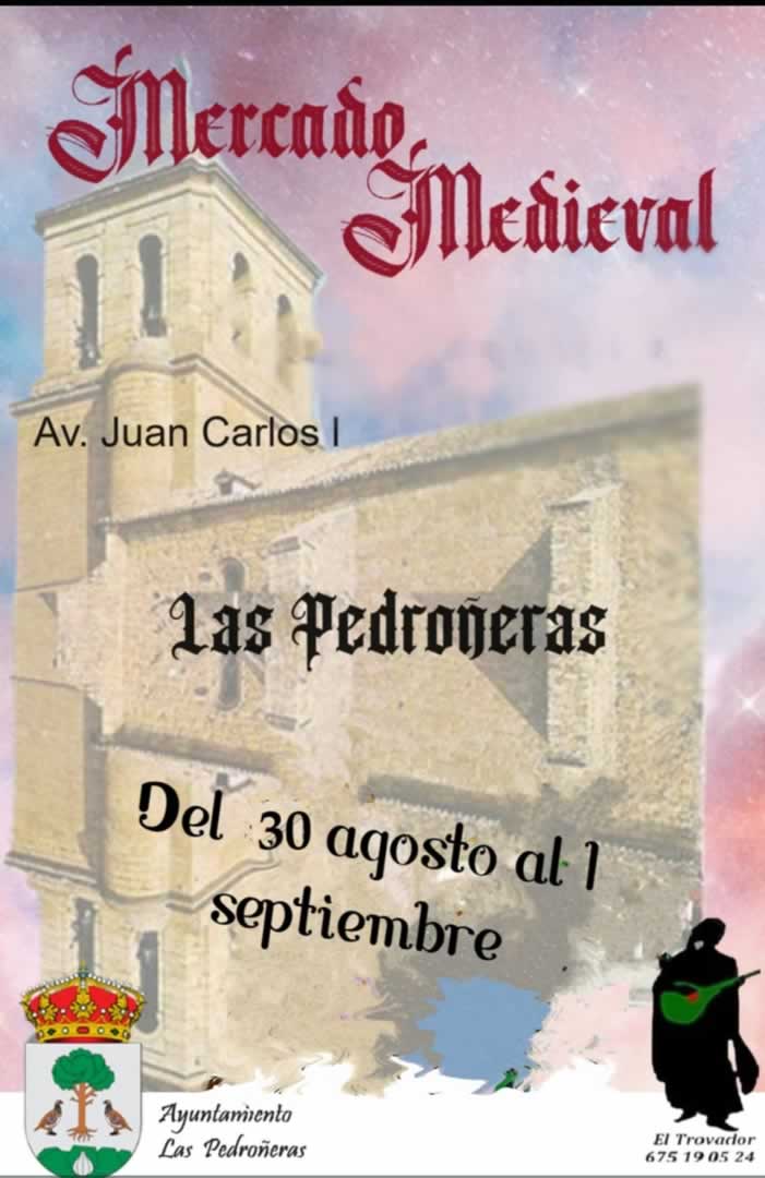 Mercado Medieval de Las Pedroñeras (Cuenca) 30 de Agosto al 1 de Septiembre 2025