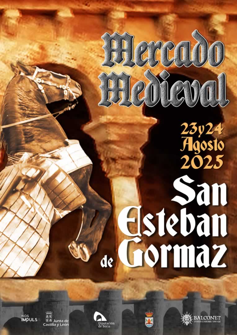 Mercado Medieval de San Esteban de Gormaz (Soria) 23 al 24 de Agosto 2025