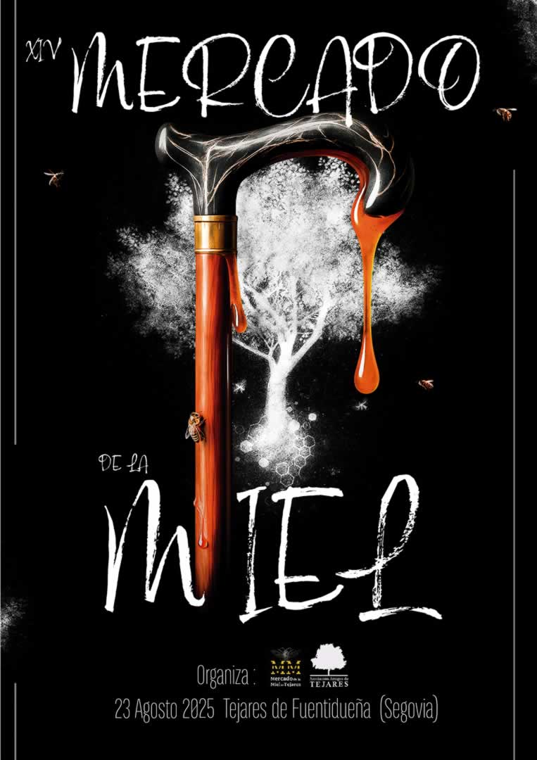 XIV Mercado de la Miel en Tejares de Fuentidueña (Segovia) 23 de Agosto 2025