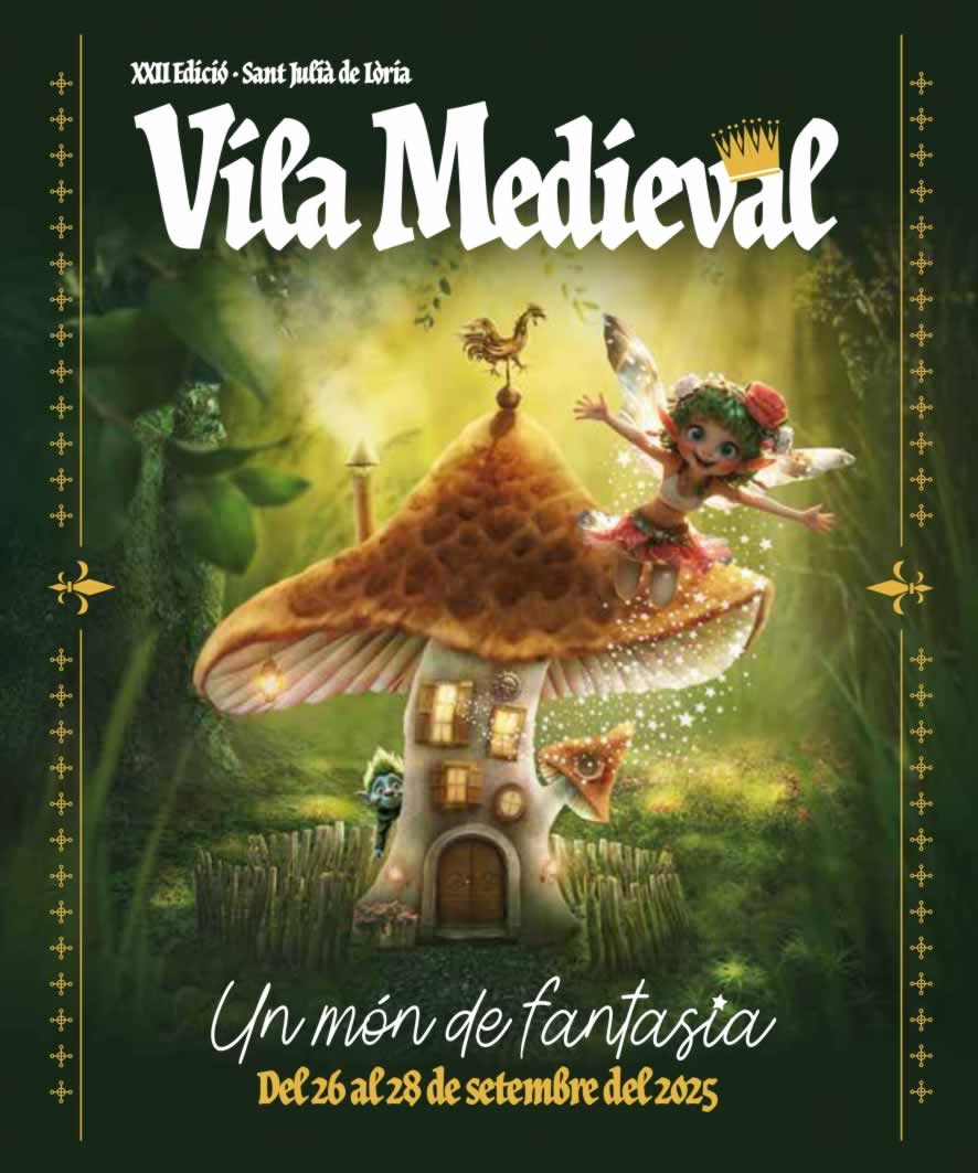 Vila Medieval en Sant Julià de Lòria (Andorra) 26 al 28 de Septiembre 2025