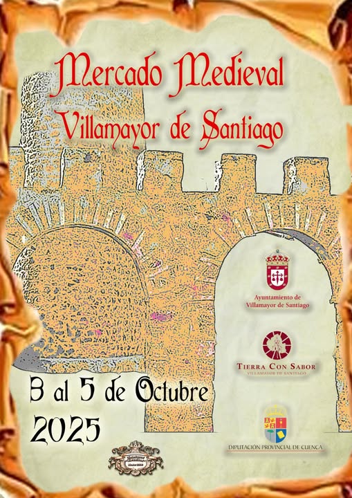 Mercado Medieval de Villamayor de Santiago (Cuenca) 3 al 5 de Octubre 2025