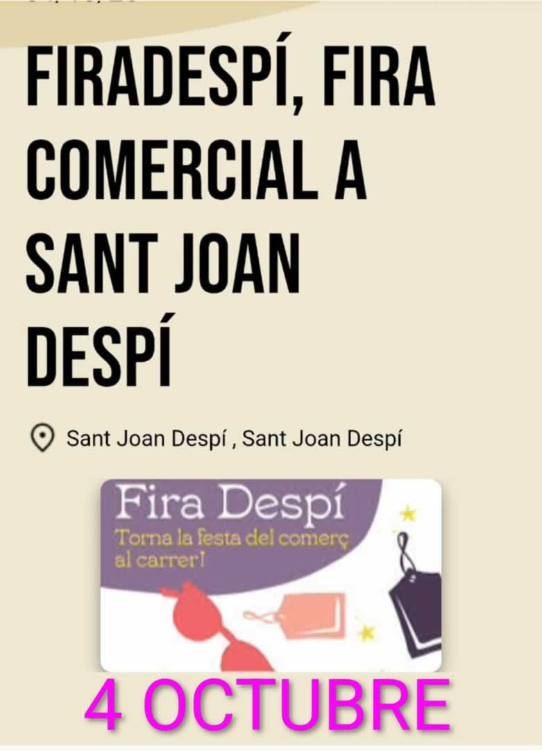 FIRADESPÍ-Fira Comercial en Sant Juan Despí (Barcelona) 4 de Octubre 2025
