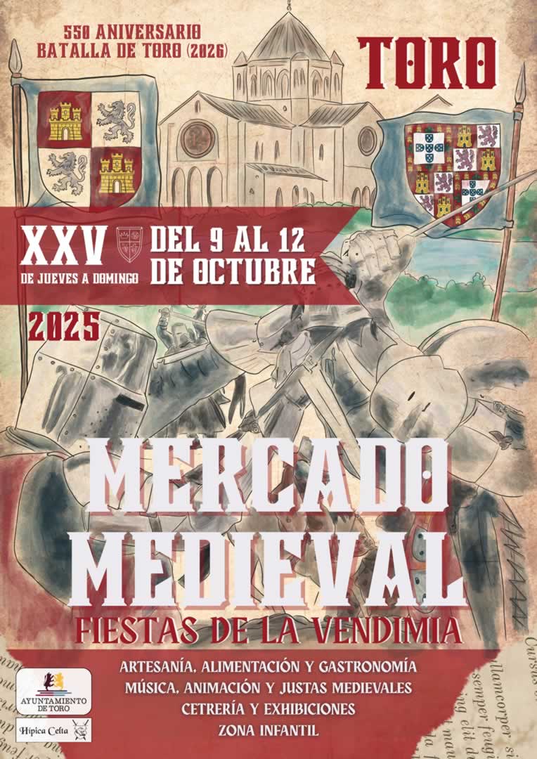 XXV Mercado Medieval-Fiestas de la Vendimia de Toro (Zamora) 9 al 12 de Octubre 2025