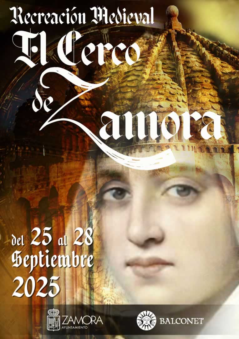 Mercado Medieval y Recreación Histórica "Cerco de Zamora" en Zamora 25 al 28 de Septiembre 2025