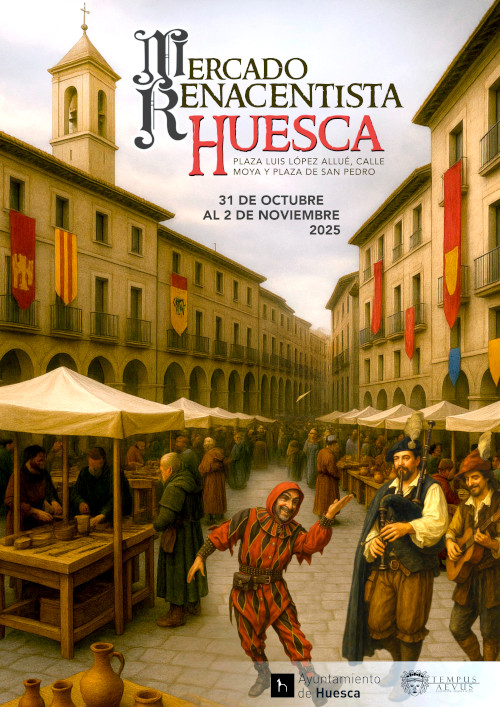 Mercado Renacentista de Huesca 31 de Octubre al 2 de Noviembre 2025
