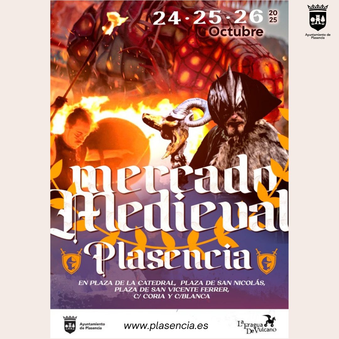 Mercado Medieval de Plasencia (Cáceres) 24 al 26 de Octubre 2025