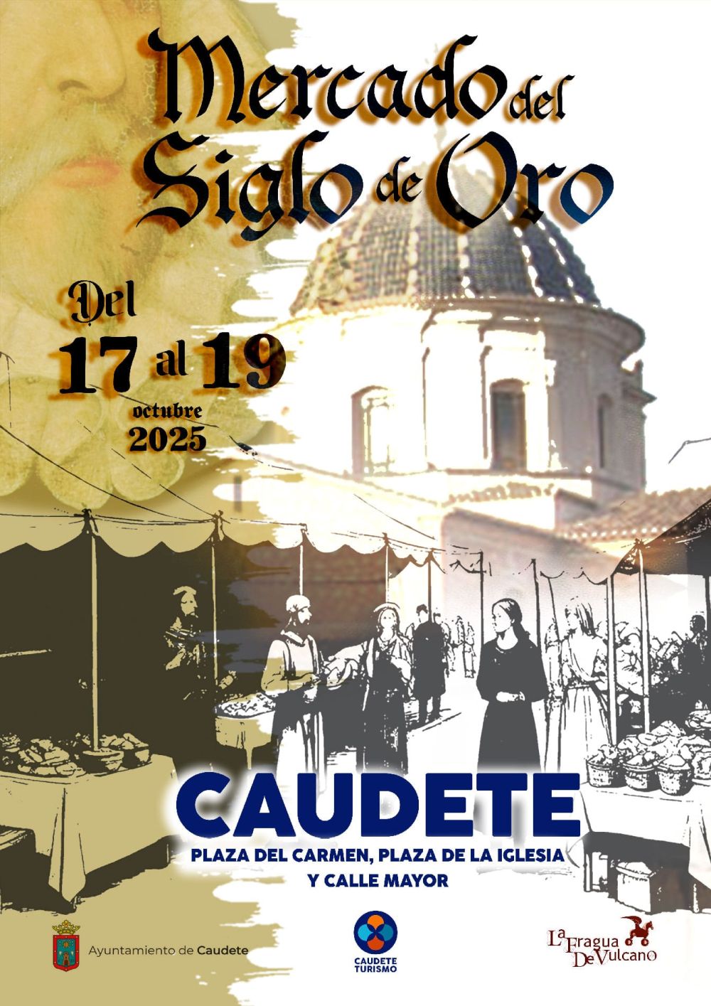 Mercado del Siglo de Oro en Caudete (Albacete) 17 al 19 de Octubre 2025