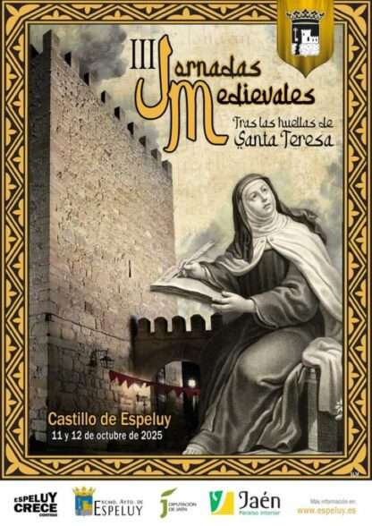 Jornadas Medievales “Tras las Huellas de Santa Teresa" de Espeluy (Jaén) 11 al 12 de Octubre 2025