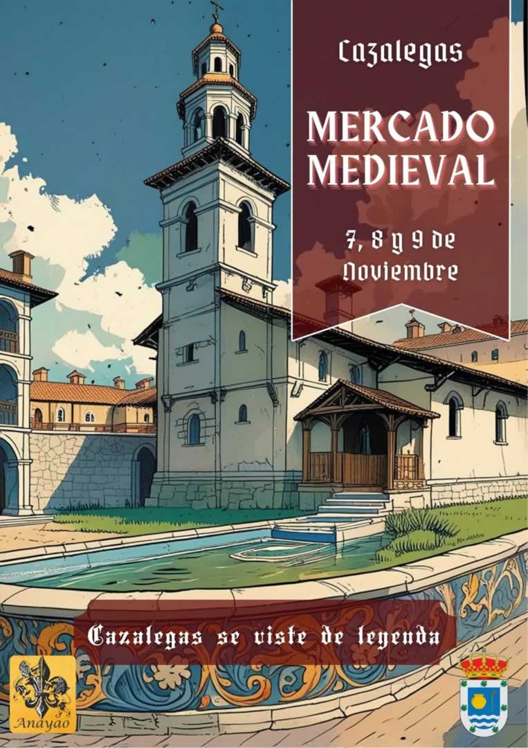 Mercado Medieval de Cazalegas (Toledo) 7 al 9 de Noviembre 2025