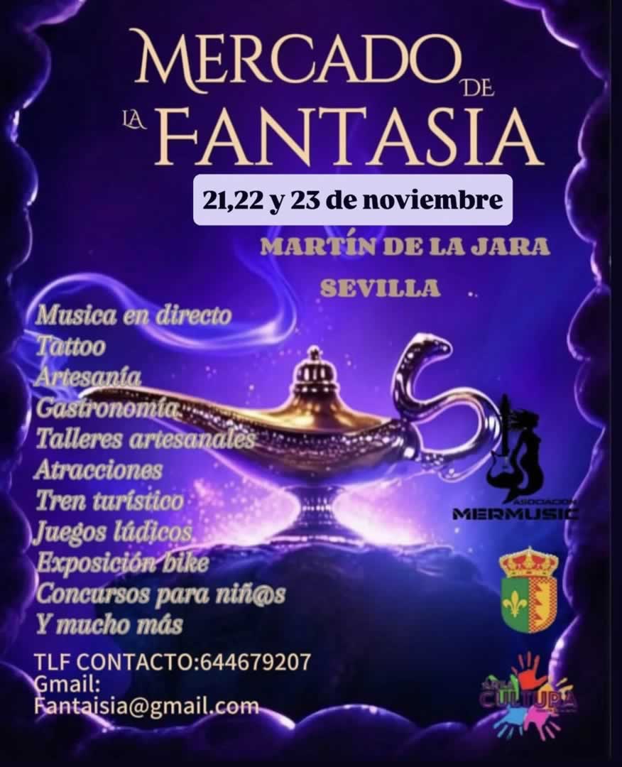 Mercado de la Fantasía en Martín de la Jara (Sevilla) 21 al 23 de Noviembre 2025