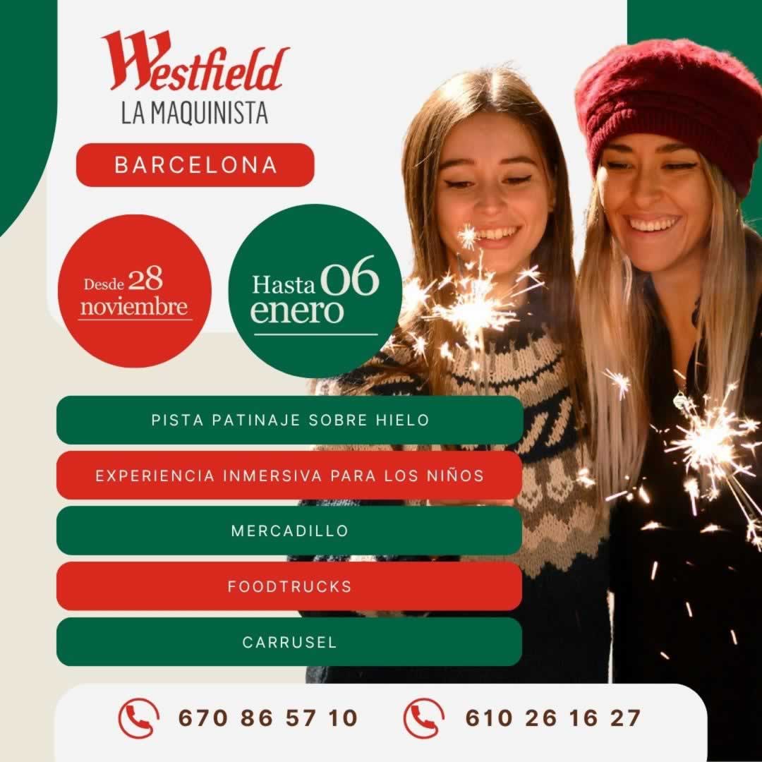 Navidad en Westfield La Maquinista en Barcelona 28 de Noviembre 2025 al 6 de Enero 2026