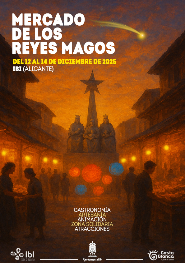Mercado de Reyes Magos en Ibi (Alicante) 12 al 14 de Diciembre 2025