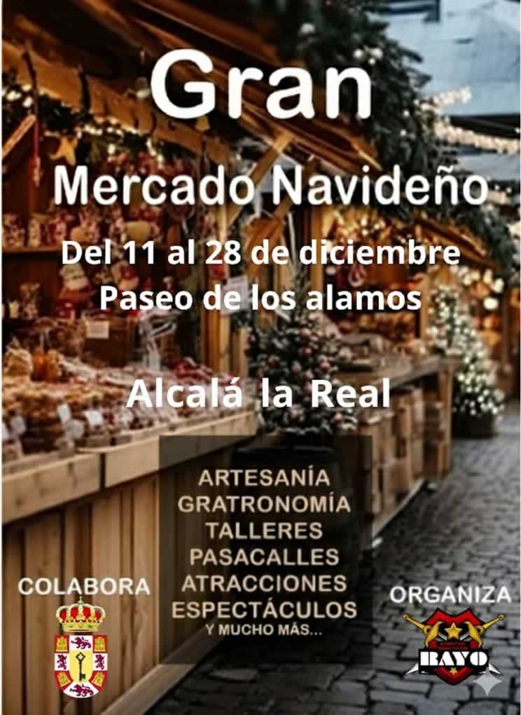 Mercado Navideño de Alcalá la Real (Jaén) 11 al 28 de Diciembre 2025
