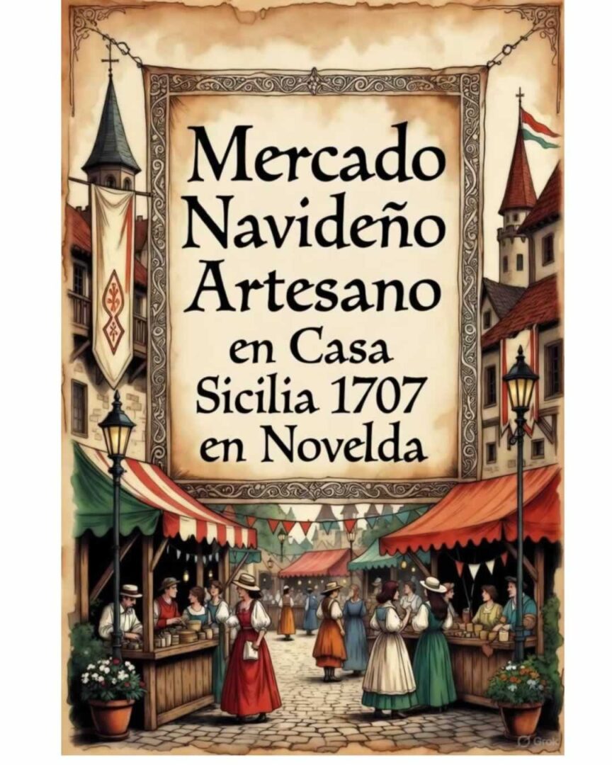 Mercado Navideño Artesano en Casa Sicilia 1707 de Novelda (Alicante) 2025