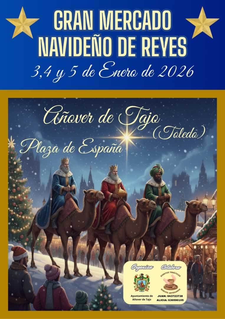 Gran Mercado Navideño de Reyes en Añover de Tajo (Toledo) 3 al 5 de Enero 2026
