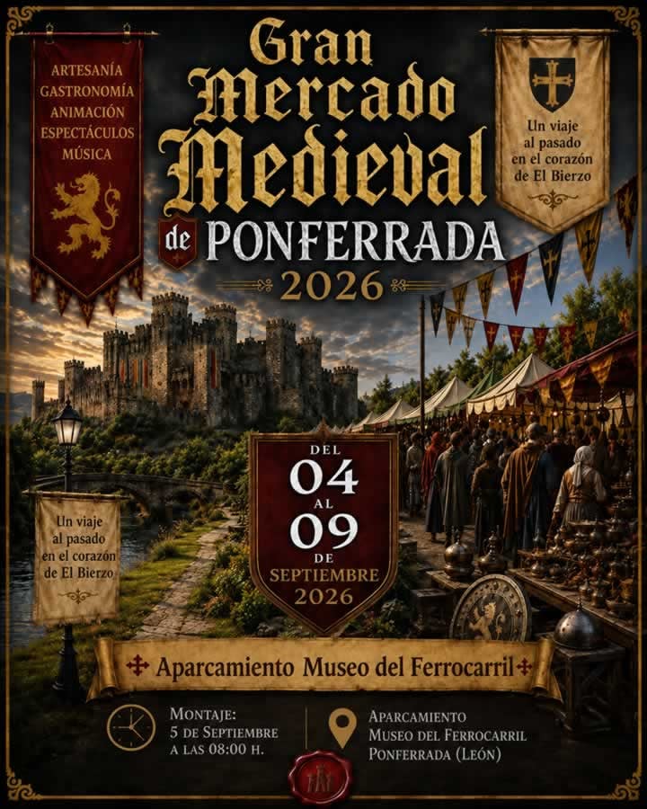 Gran Mercado Medieval de Ponferrada (León) 2026