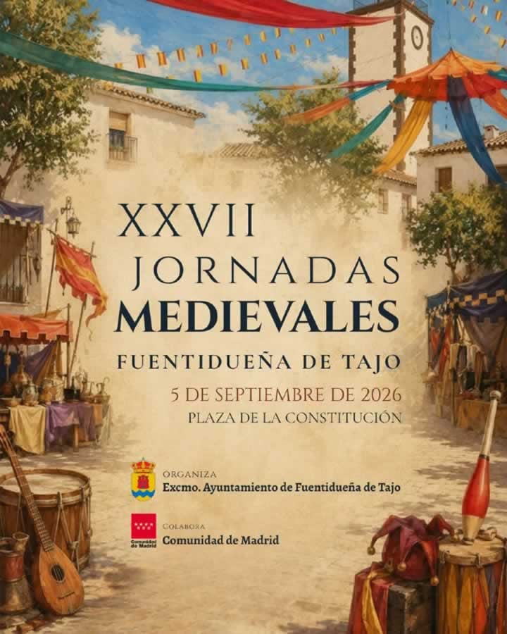 XXVII Jornadas Medievales Fuentidueña de Tajo (Madrid) 2026