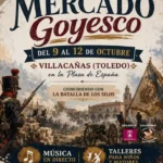 Gran Mercado Goyesco de Villacañas (Toledo) 2026