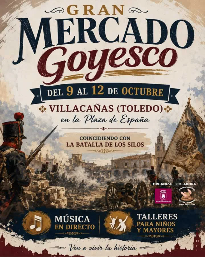 Gran Mercado Goyesco de Villacañas (Toledo) 2026