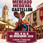 Mercado Medieval de Castellón de la Plana (Castellón) 2026