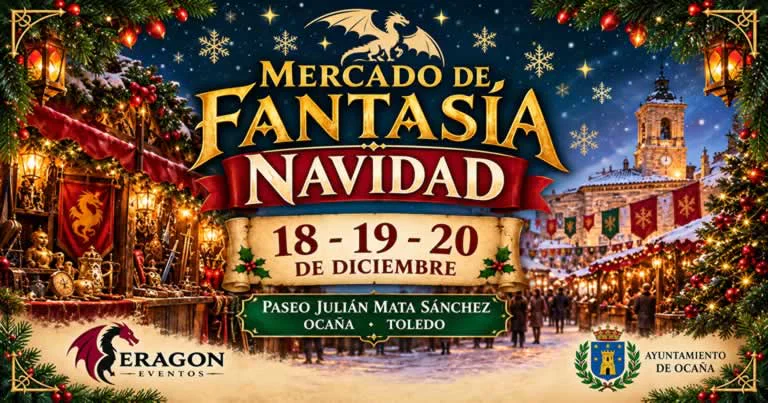 Mercado de Fantasía de Navidad Ocaña (Toledo) 2026